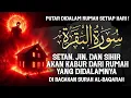 Download Lagu AL-BAQARAH FULL | PUTAR TIAP HARI ! MENGUSIR SETAN, JIN \u0026 SIHIR DIDALAM RUMAH DAN PAGAR DIRI !