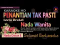 Karaoke Penantian Tak Pasti - Loela Drakel (Ver. EPR) nada wanita E || karaoke HD || Full Bass..