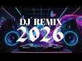 Lagu DJ 2026 - Remixes \u0026 Mashups of Popular Songs 2026 | DJ Remix Club Music Disco DJ Mix 2026