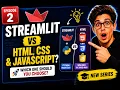 Why Use Streamlit Instead of HTML CSS JavaScript Streamlit vs Web Development