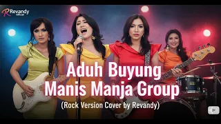 aduh buyung manis manja group rock version cover by revandy