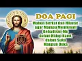 Download Lagu DOA PAGI 🟠 Mohon Berkat dan Hikmat agar Mampu Menikmati Kehadiran-Mu dalam Suka Maupun Duka