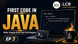 First Code in Java Hello World Program Java Tutorial for Beginners EP 3