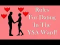 Rules For Dating In The YSA Ward