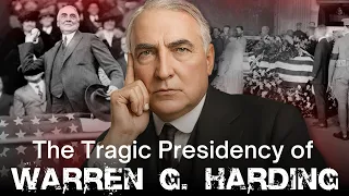 Warren G Harding The President Destroyed by Corruption