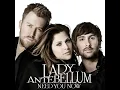 Need You Now - Lady Antebellum