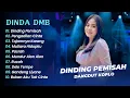 Lagu Dinda DMB - DINDING PEMISAH - PENGADILAN CINTA - TAJAMNNYA KARANG || DANGDUT KOPLO HITS 2025