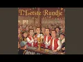 Lagu 'T Letste Rundje