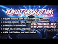 Download Lagu PLAYLIST GACOR DJ NIAS VOL.2