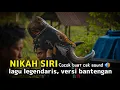 Download Lagu lagu bantengan legendaris (Nikah siri) glerr buat cek soun🔊