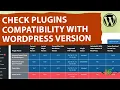 How to Check Plugins Compatibility with WordPress Versions Latest Version