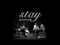 Stay - Getsunova (Audio)
