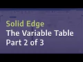 Solid Edge - The Variable Table