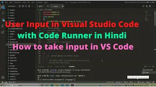 User Input in Visual Studio Code with Code Runner in Hindi How to take input in VS Code