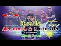 Download Lagu Karaoke Air mata \u0026 mata air - Rhoma Irama \u0026 Soneta Group || Karaoke Dangdut