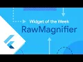 RawMagnifier Widget of the Week