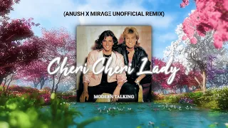 modern talking cheri cheri lady anush x mir g unofficial remix 
