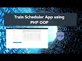 Train Scheduler App using PHP DEMO