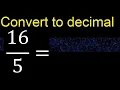 Convert to decimal How To Convert Decimals to Fractions
