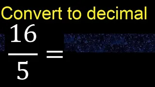 Convert to decimal How To Convert Decimals to Fractions