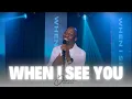 Download Lagu WHEN I SEE YOU - Dunsin Oyekan #dunsinoyekan #praise #worship #revival