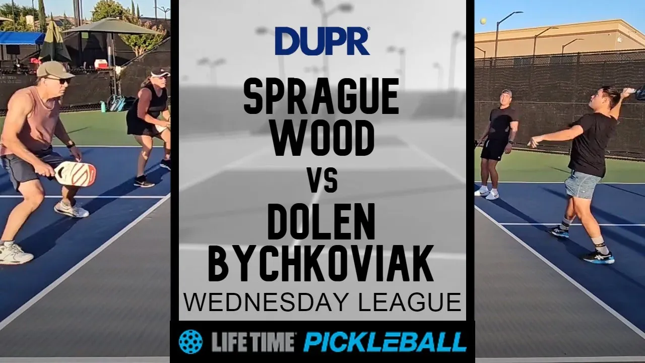 3.5+ Life Time DUPR Pickleball League - Sprague/Wood v Dolen/Bychkoviak
