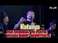Download Lagu Katanya - Mansyur s Voc.Noerma hidayat syam. Lds musik Collaborasi bareng ABR Pro