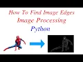 How to Find Image Edges python pillow programming tutorials Image filters for finding edges
