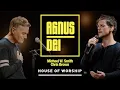 House of Worship, Michael W. Smith \u0026 Chris Brown - Agnus Dei (Official Music Video)