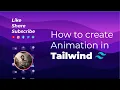 How to create animation in Tailwind CSS with just utility classes inline css