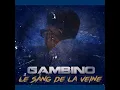 Le Sang de la veine - Gambino