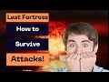 How to Survive an Attack Last Fortress Underground