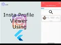 Insta Profile Viewer using Flutter metacode API App development