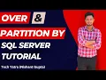 OVER Clause and Partition By in SQL Server