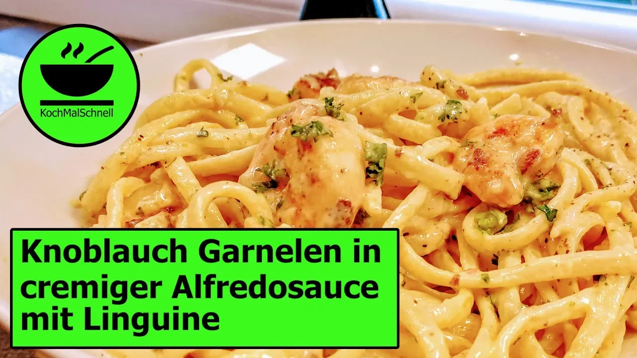 
          
          
          
            
            Garnelen mit Knoblauch  🍤 in cremiger Alfredosauce mit Linguini von KochMalSchnell
          
        . 