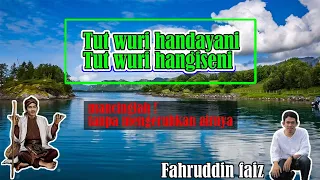 Download Bedah makna Tut wuri handayani tut wuri hangiseni || Sunan Kali Jogo || Ustdz Fahruddin faiz MP3