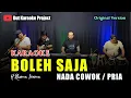Download Lagu BOLEH SAJA KARAOKE NADA COWOK / PRIA (Rhoma irama) ORIGINAL VERSION