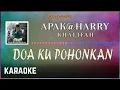 Download Lagu Harry - Doa Ku Pohonkan Karaoke HQ