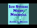 Download Lagu Ich Sterbe Nicht Nochmal MP3