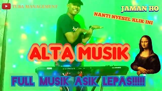 Download ALTA MUSIK TERBARU 2021||MUSIK LAMA TAPI TELUBUS REKK!!!!!! MP3