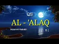 Lagu QS. Al 'Alaq { 1-5 } Muzammil Hasballah