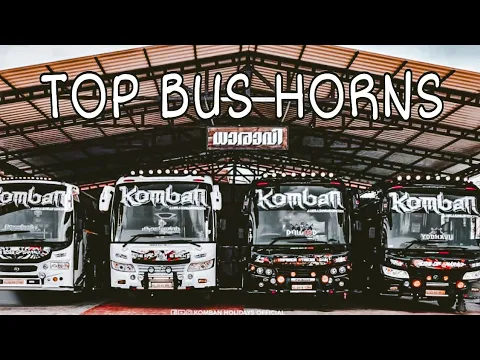 Download MP3 Kerala top tourist bus horns | komban | onenees | jai guru |