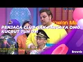 Download Lagu PENJAGA CLUB GAK PERCAYA OMO KUCRUT TUH DJ! | BROWNIS (8/6/21) P2