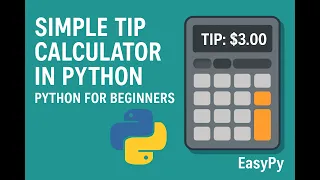 Simple Tip Calculator in Python Python for Beginners