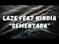 Download Lagu Laze - Sementara Feat Hindia (Lirik)