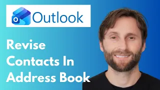 How to Edit and Update Contacts in Outlook Address Book Full Guide 2026