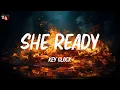 Lagu Key Glock - She Ready (Lyrics)
