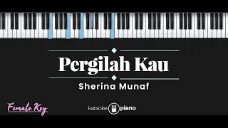 Download Pergilah Kau - Sherina Munaf (KARAOKE PIANO - FEMALE KEY) MP3