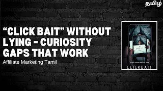 Clickbait Without Lies Views Curiosity Gaps Clickbait