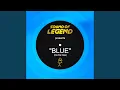 Download Lagu Blue (Da Ba Dee) (Sound of Legend Version Festival Extended Mix)